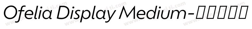 Ofelia Display Medium字体转换